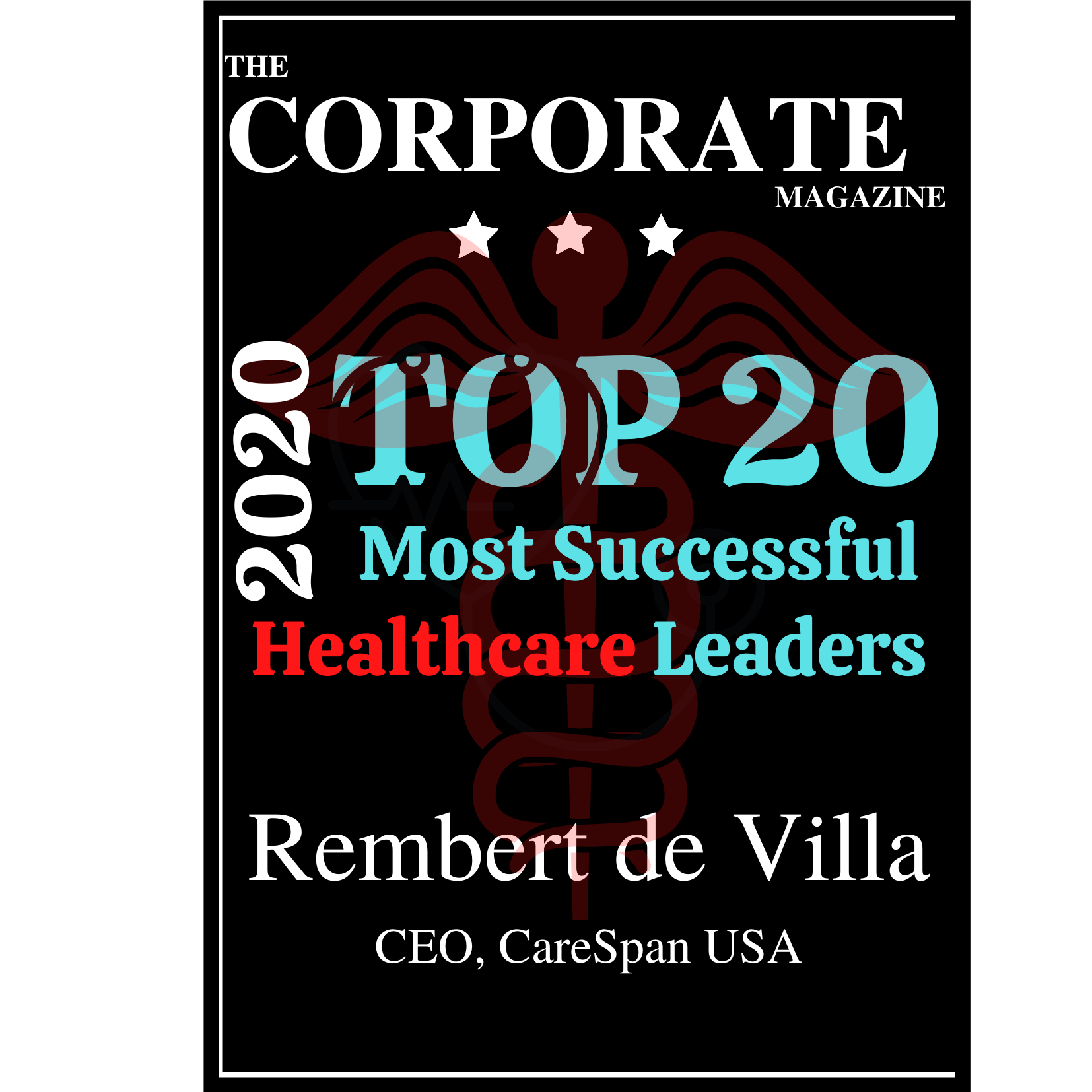 Rembert-De-Villa-Magazine-for-Healthcare-CEOs