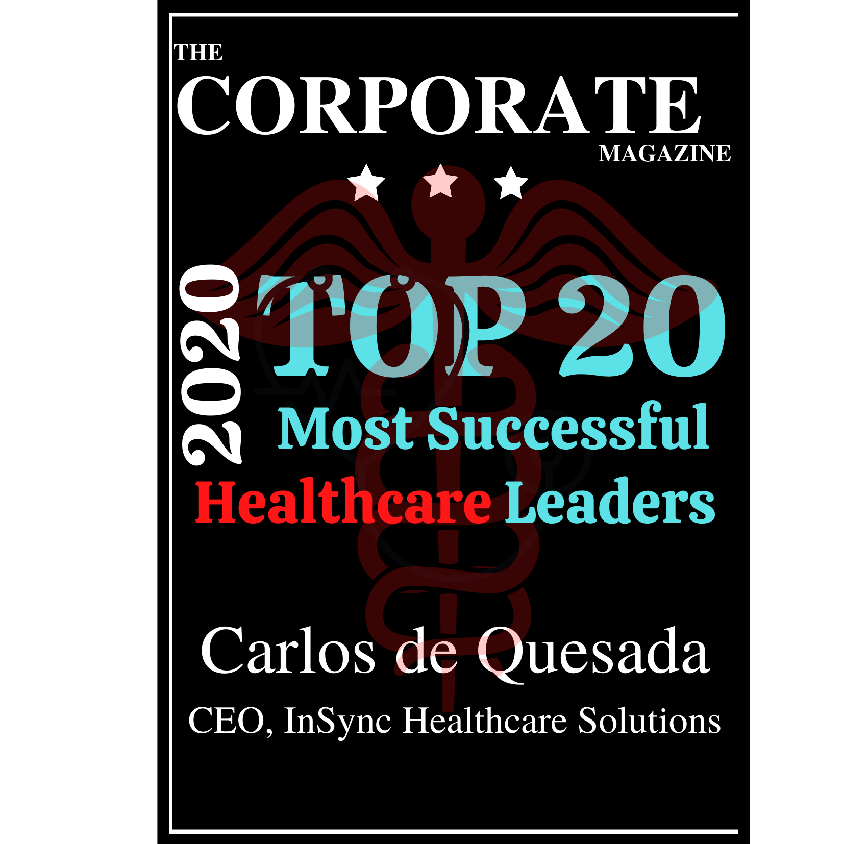 Carlos-de-Quesada-Best-Healthcare-CEOs